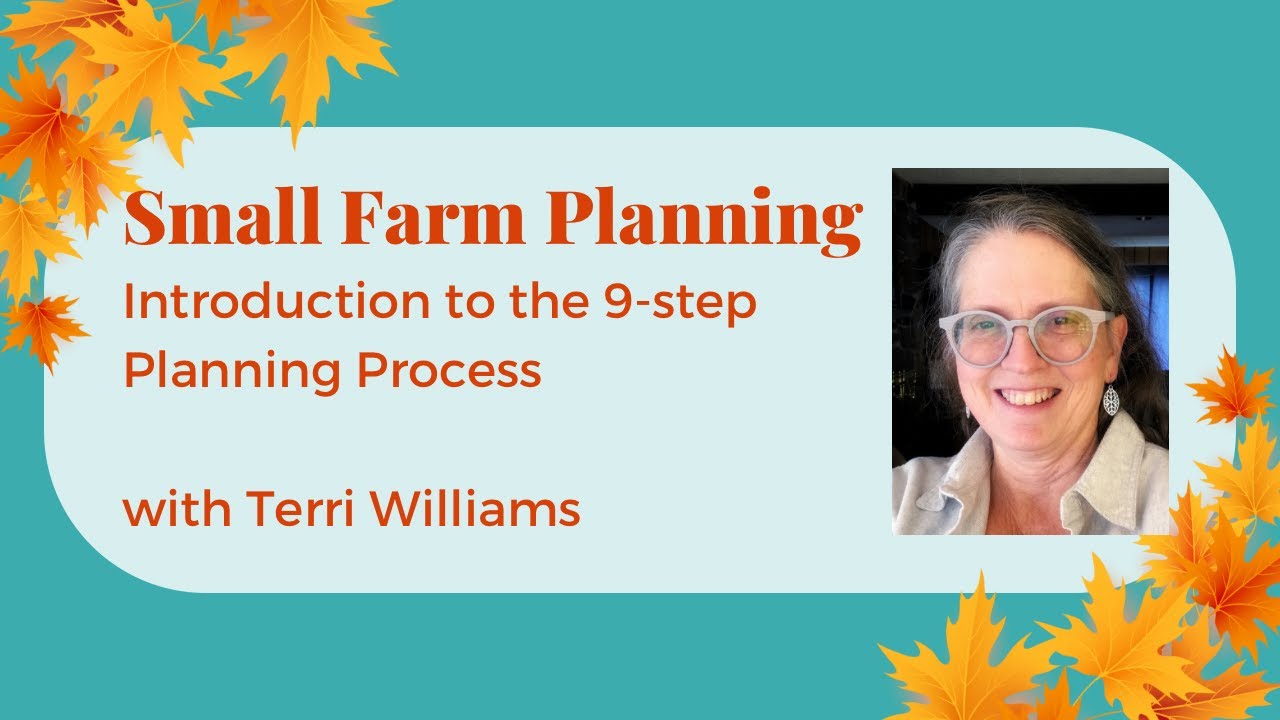 The 9-step Planning Process: Small Farm Planning