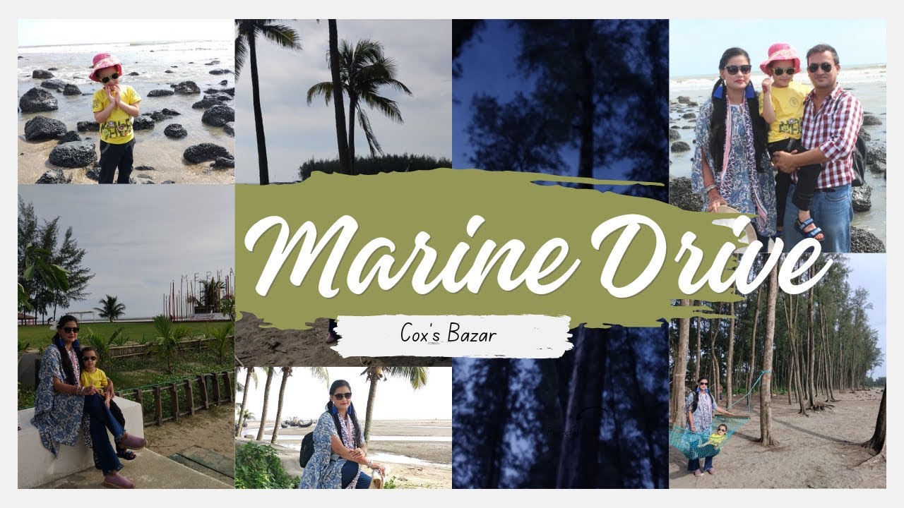 Marine Drive Cox's bazar || Marine Drive Road Cox's Bazar To Teknaf | Vromon Guide #dhakafulloflife