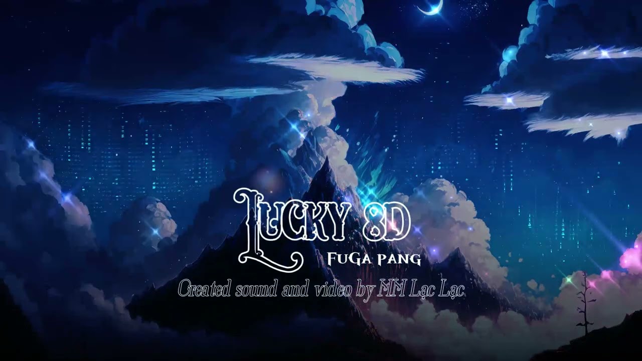 Lucky 8D - FuGa pang - Mixed and reduce the rums