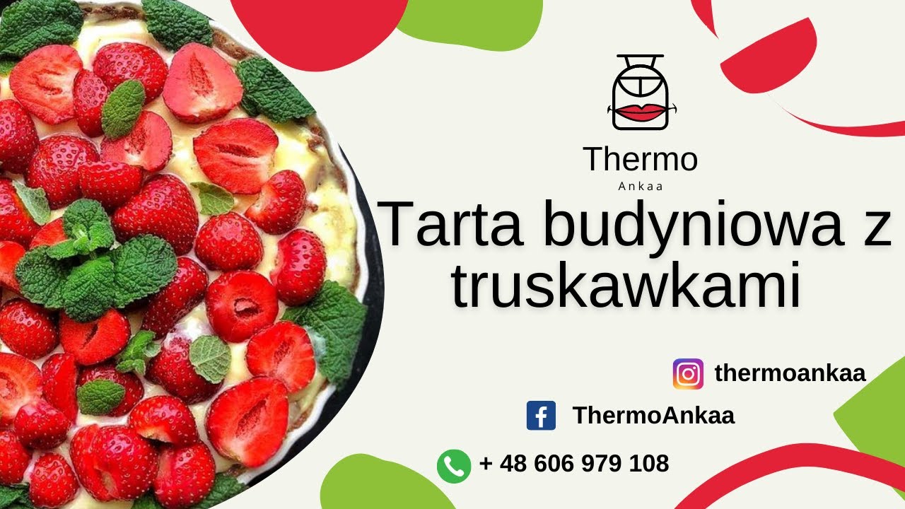 ThermoAnkaa | Tarta budyniowa z truskawkami 🍓🍓🍓