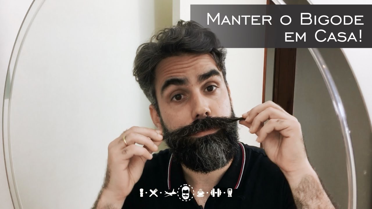 Como Manter o Bigode em Casa - Dicas para simplificar, passo a passo para barba