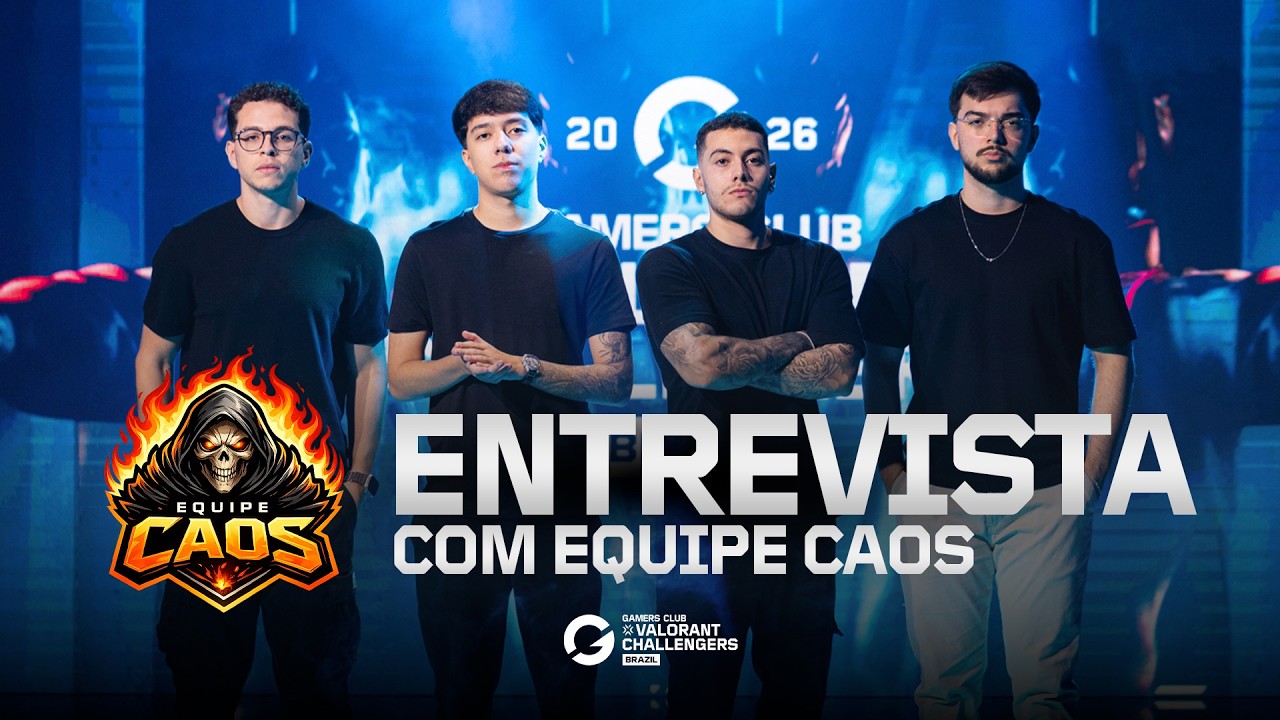 ENTREVISTA COM EQUIPE CAOS | GAMERS CLUB VALORANT CHALLENGERS BRAZIL 2026 - SPLIT 1