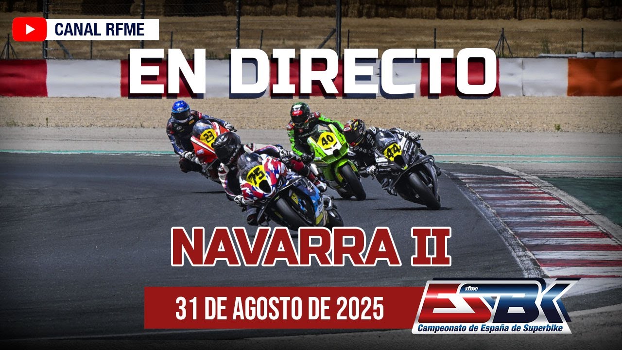 ESBK Navarra 2 2025 ¡En directo! Campeonato de España de Superbike