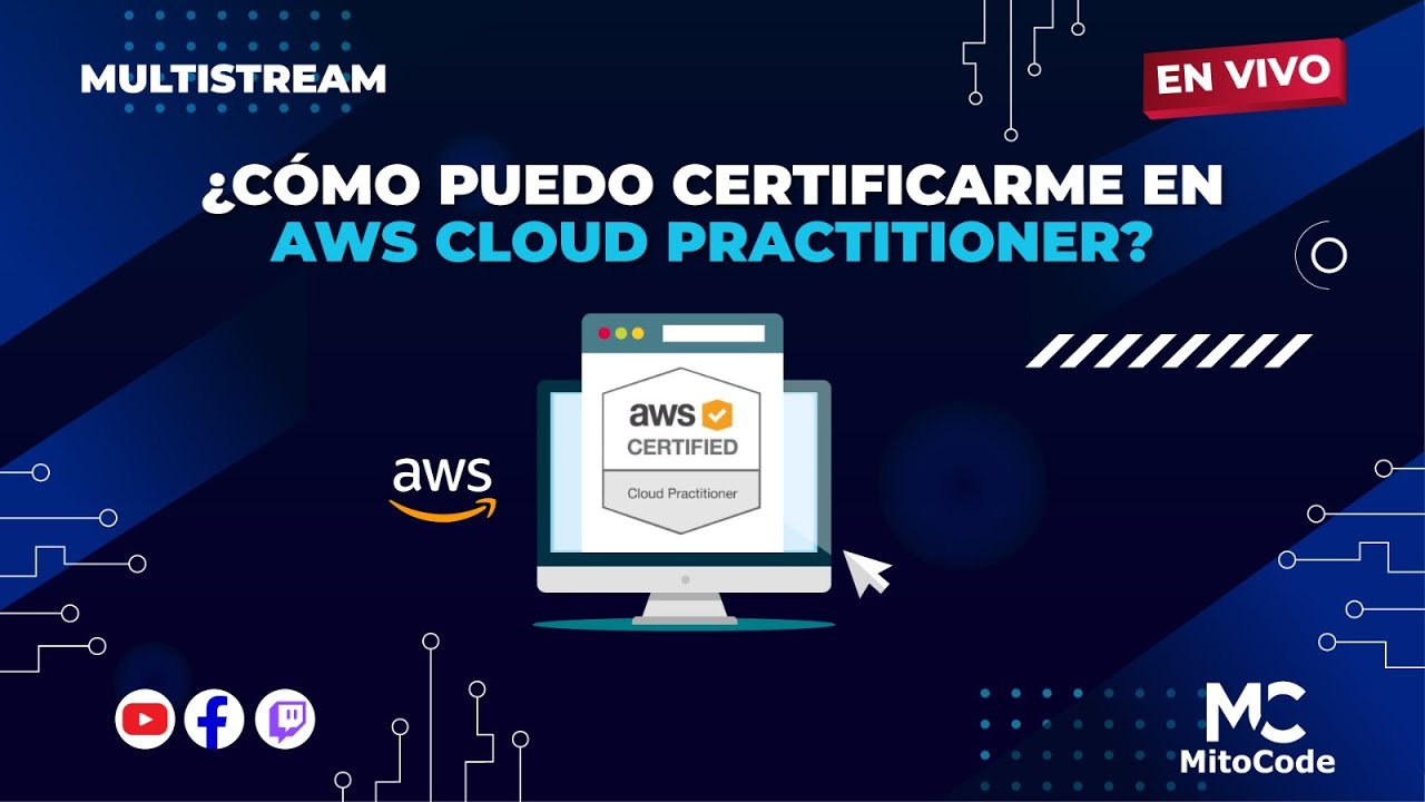 ¿Cómo puedo certificarme en AWS Cloud Practitioner? 🟡