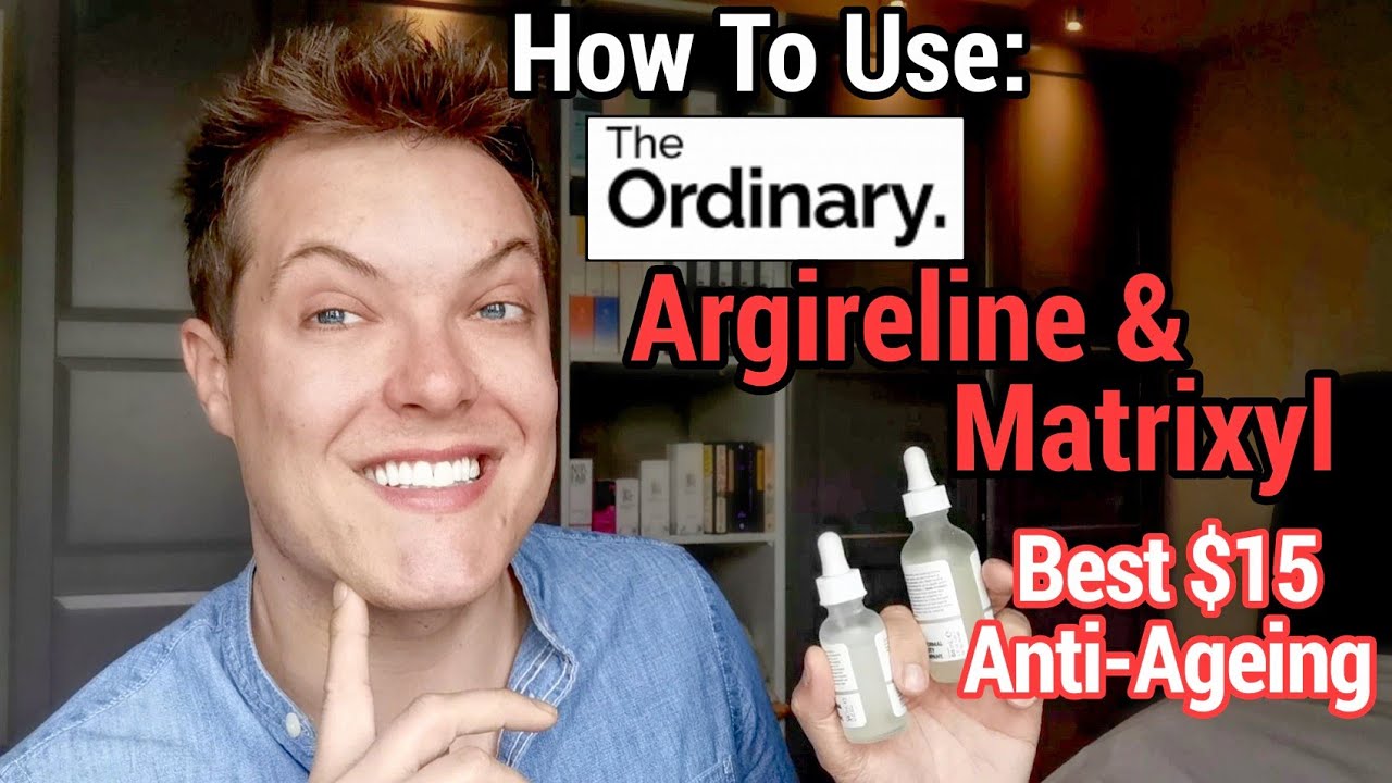 $15 ANTI-AGEING MIRACLE - How To Use THE ORDINARY ARGIRELINE & THE ORDINARY MATRIXYL Together