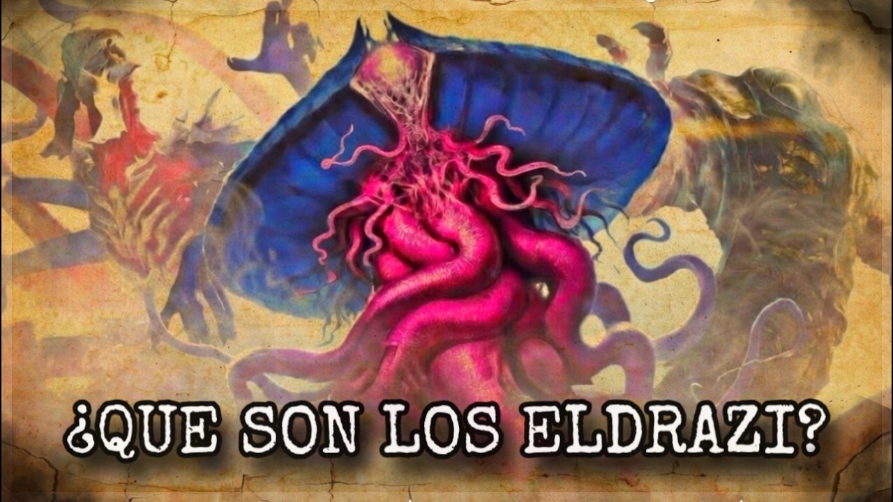 ¿Qué Son los ELDRAZI? – HISTORIA COMPLETA