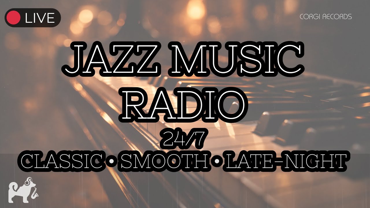 24/7 🎷 Jazz Radio · Classic, Smooth & Late-Night (Corgi Records)