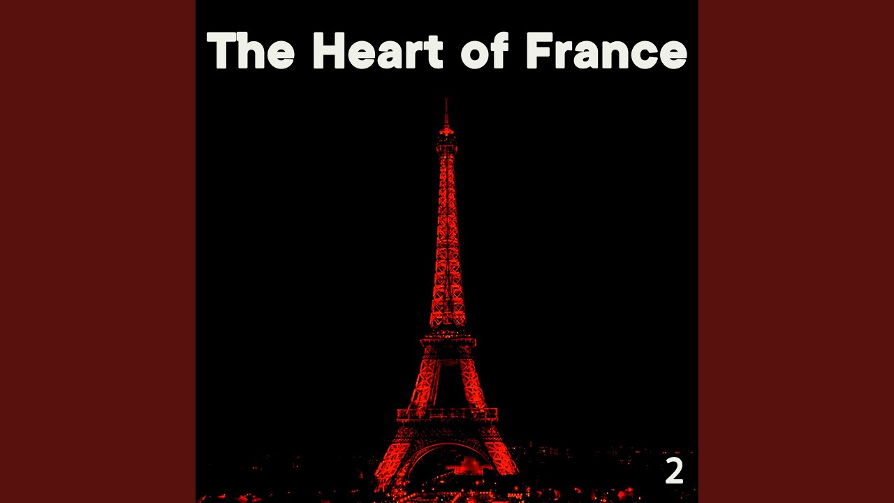 The Heart of France, Vol. 2