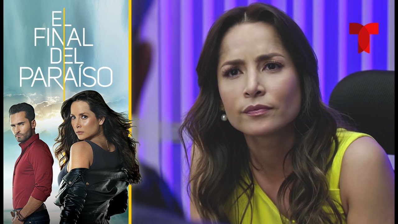 El Final del Paraíso | Capítulo 39 | Telemundo Novelas