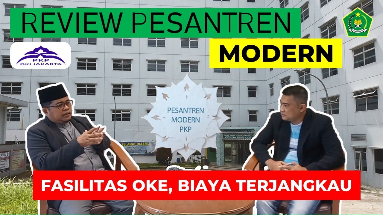 Review Pesantren Modern PKP