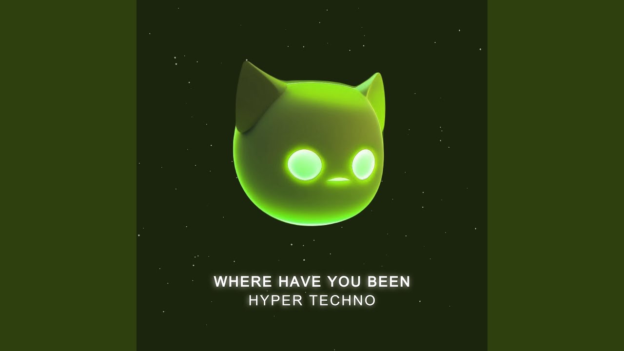 Where Have You Been