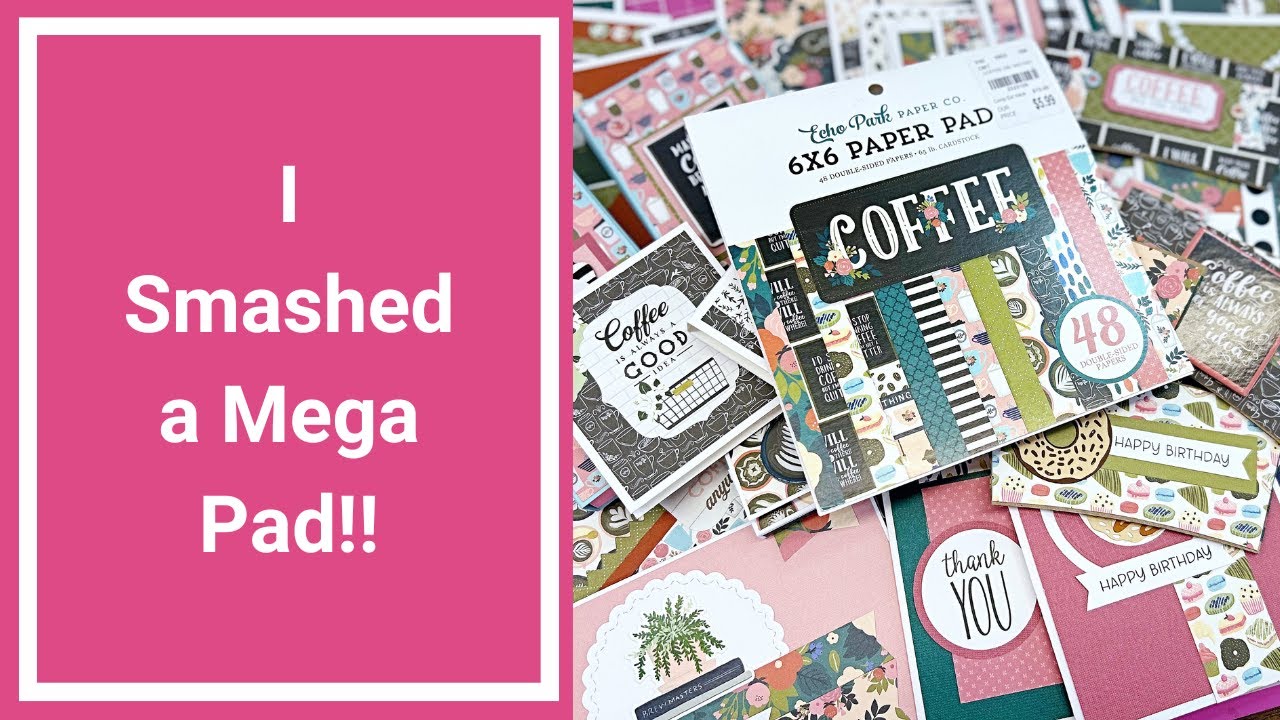 Coffee Mega Pad Smash! - Cards, Gift Card Holders and More Share- Smash Those Small Pads Collab July