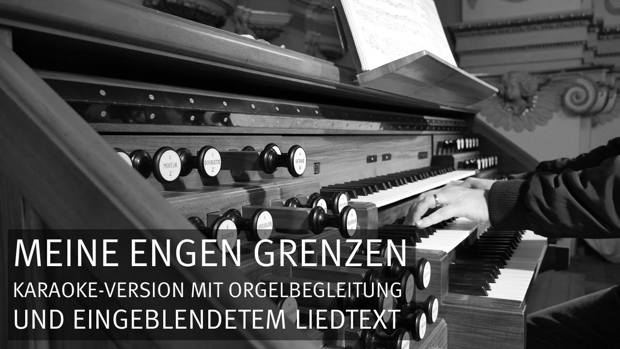 Meine engen Grenzen - Karaoke-Version mit Orgelbegleitung und eingeblendetem Text