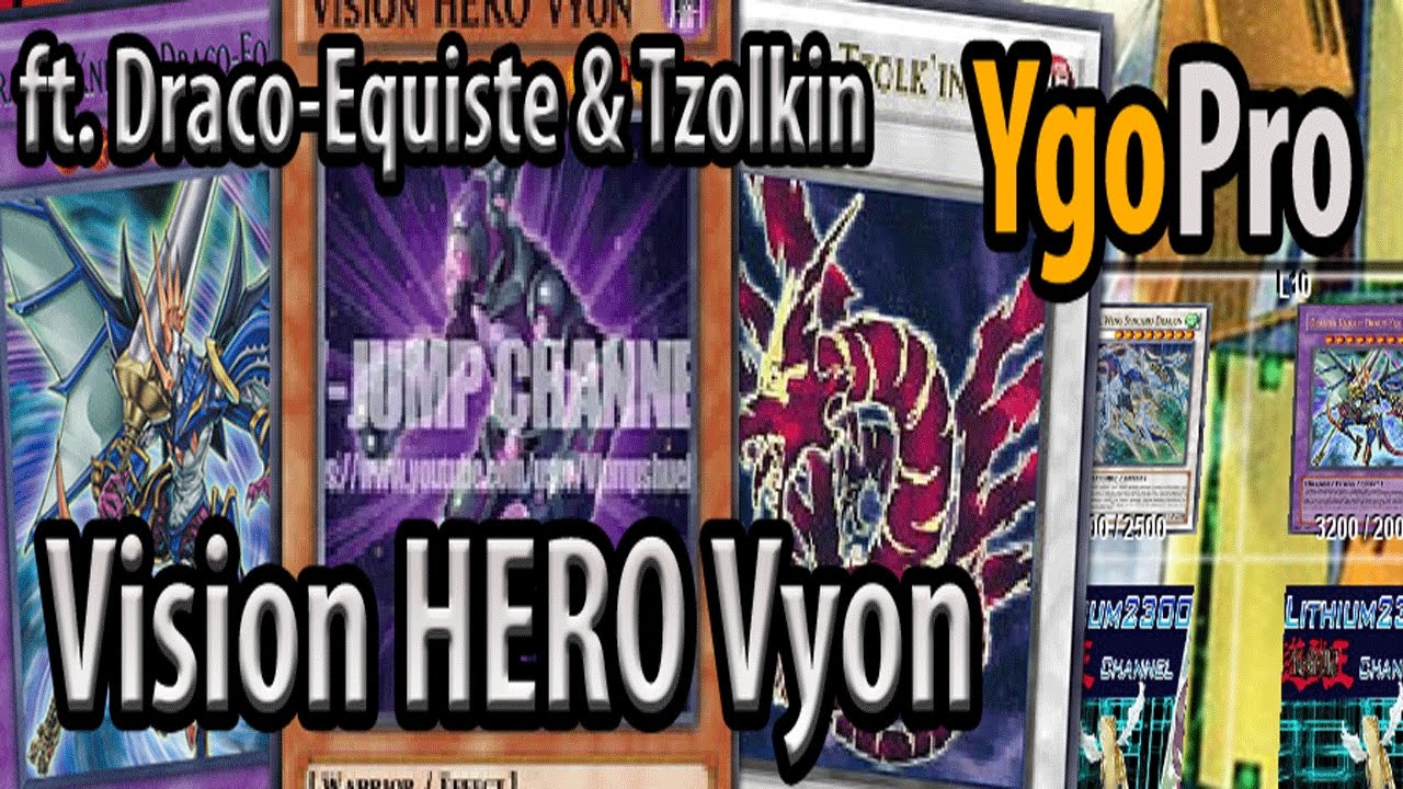 Vision HERO Vyon ft. Tzolkin Heroes - Vyon into +2 & Double Tzolkin.. Enter Draco-Equiste! =3