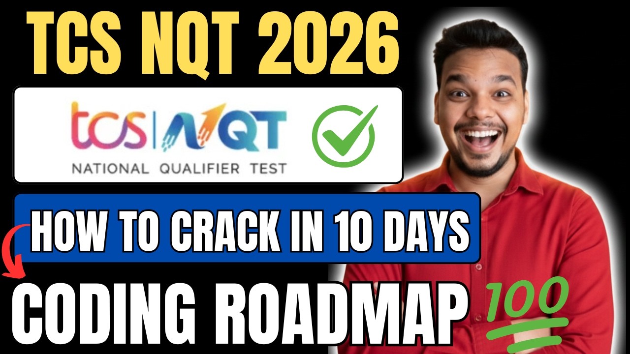 How to Crack TCS NQT Coding in 10 Days | Full Roadmap | TCS NQT 2026 Preparation 2026