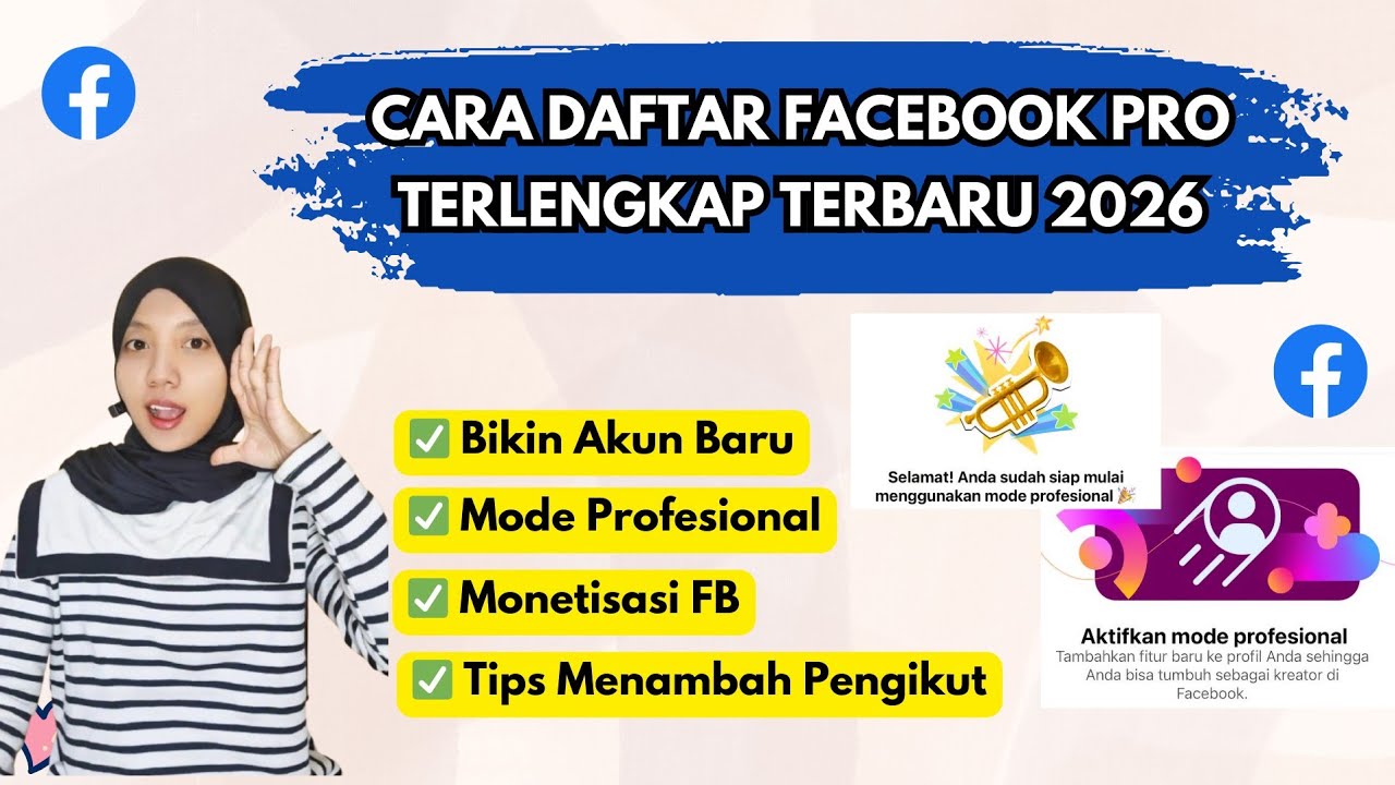 CARA DAFTAR FACEBOOK PROFESIONAL TERLENGKAP TERBARU 2026 | PLUS STRATEGI CEPAT MONETISASI