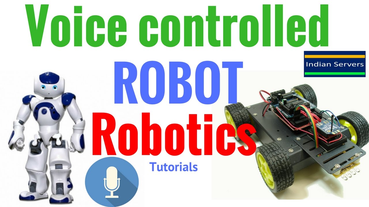 Controlling Robot with Voice- Robotics Tutorials - Basics