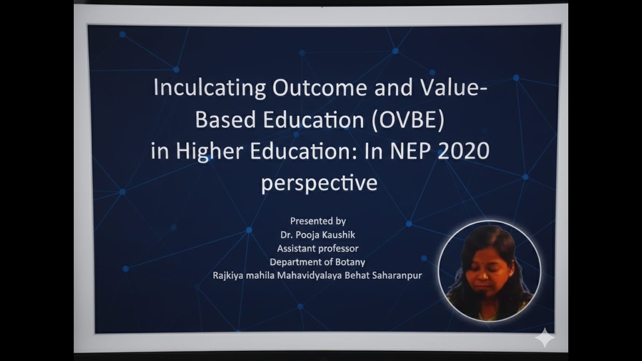 Inculcating Outcome and Value-Based Education (OVBE) in NEP 2020 | Dr. Pooja Kaushik