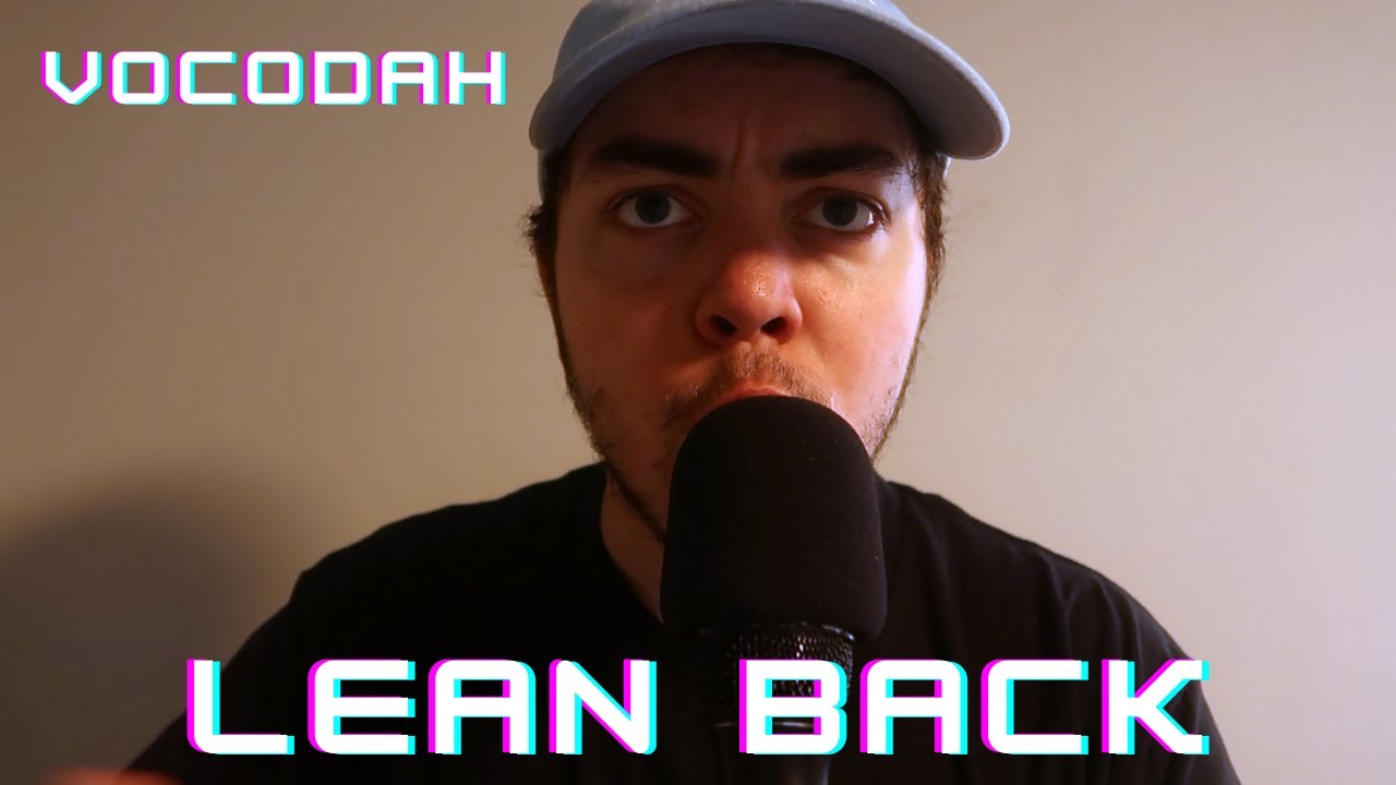 Vocodah - Lean Back (Beatbox)