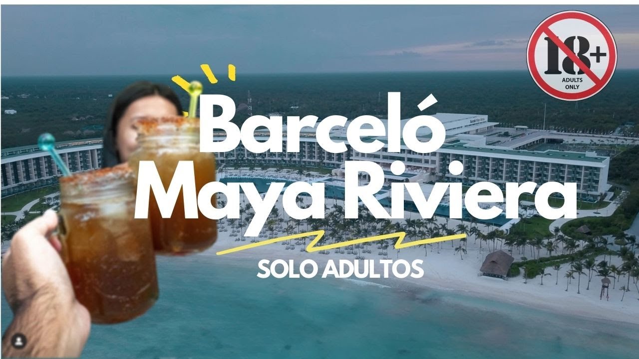 Así es un HOTEL TODO INCLUIDO en Riviera Maya 🌊🛫  BARCELÓ SOLO ADULTOS 🔴