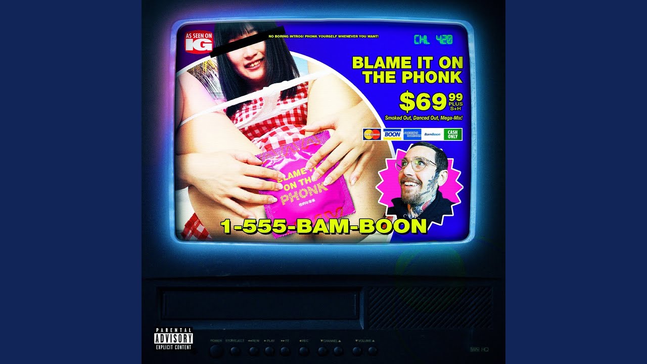 BLAME IT ON THE PHONK