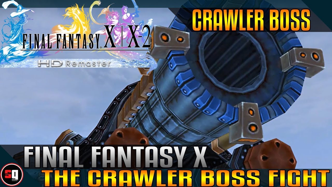 Final Fantasy X HD Remaster - Crawler Boss Fight