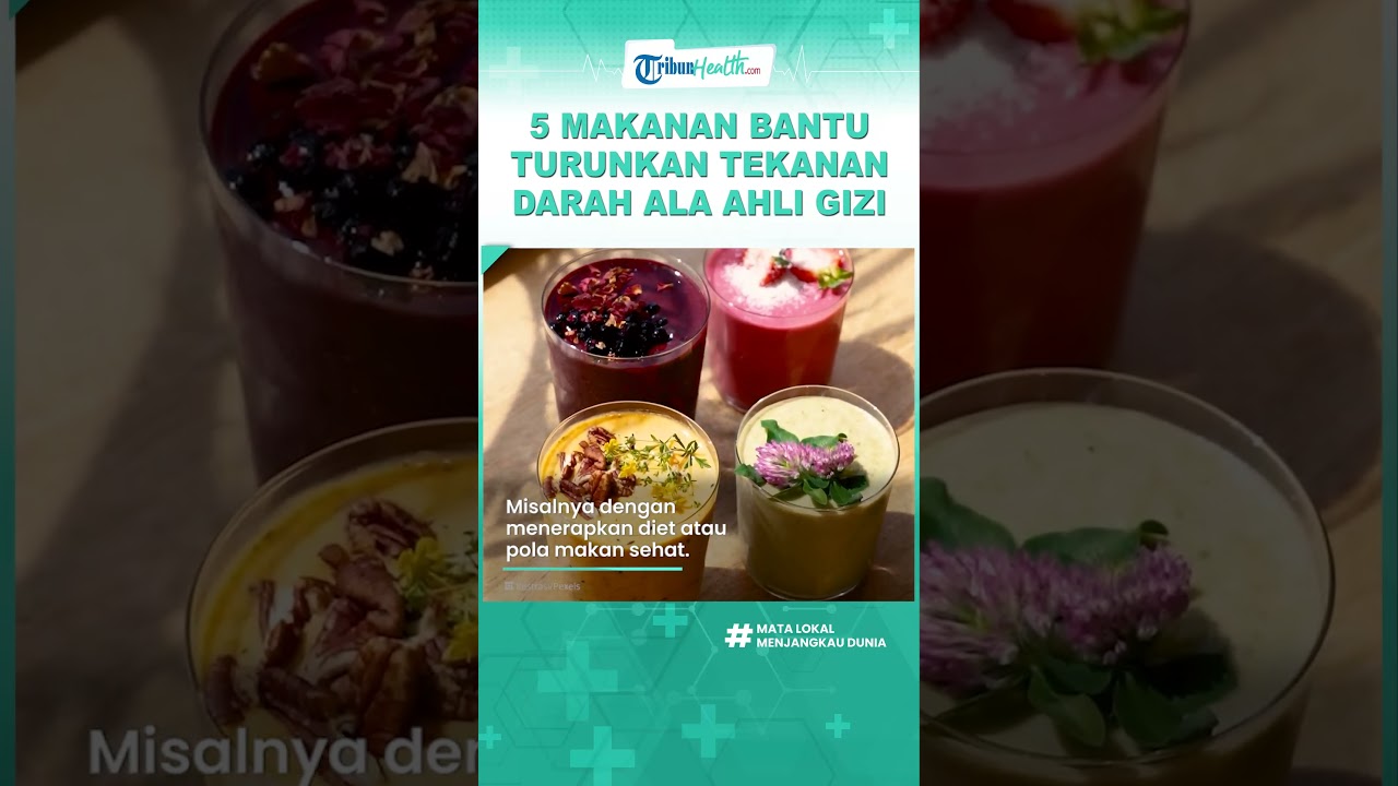Ahli Gizi Bagikan 5 Menu Makan yang Bantu Menurunkan Tekanan Darah, Cocok untuk Penderita Hipertensi