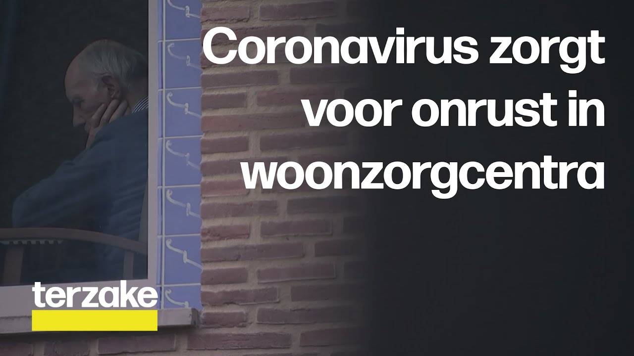 Coronavirus zorgt voor onrust in woonzorgcentra | Terzake