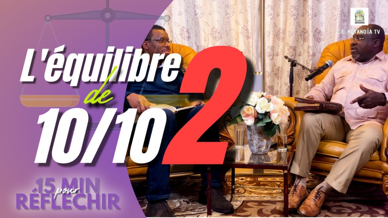 L'équilibre de 10/10 (2) | Le bâton ou le livre | Apôtre Alain MBENGUI | 15 MIN DE RÉFLÉXION