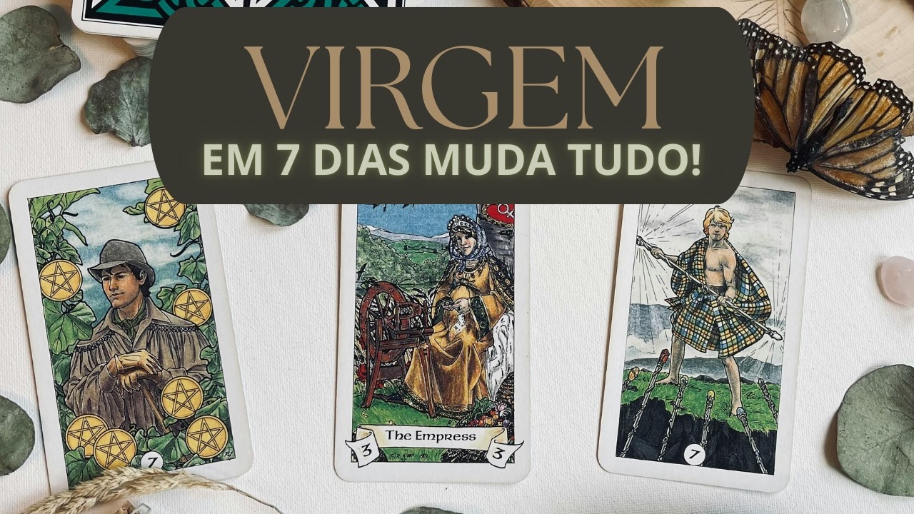 ♍VIRGEM✨ Prepare-se! Falta muito pouco para isso acontecer, vai acontecer diante dos seus olhos 🙏🏻