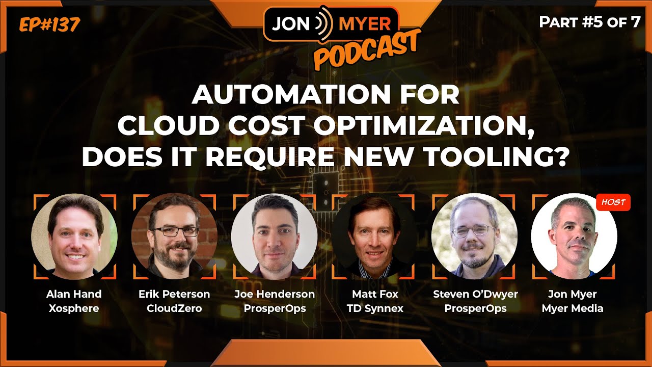 Ep#137 Automation for Cloud Cost Optimization and New Tools - Part 5 of 7