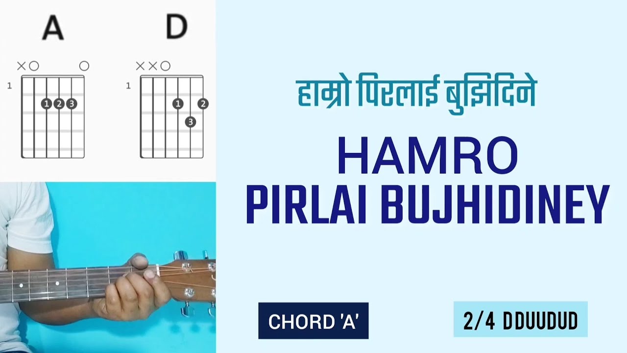 Hamro Pir lai Bujhidiney Chord 'A' (Bhajan 549)