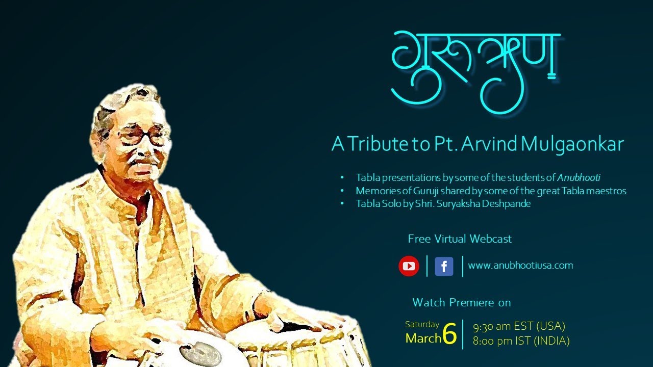 Gururoon..A Tribute To Pt. Arvind Mulgaonkar
