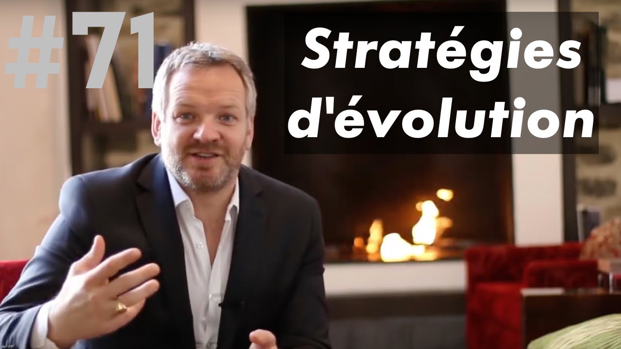 4 Véritables Stratégies d'Évolutions