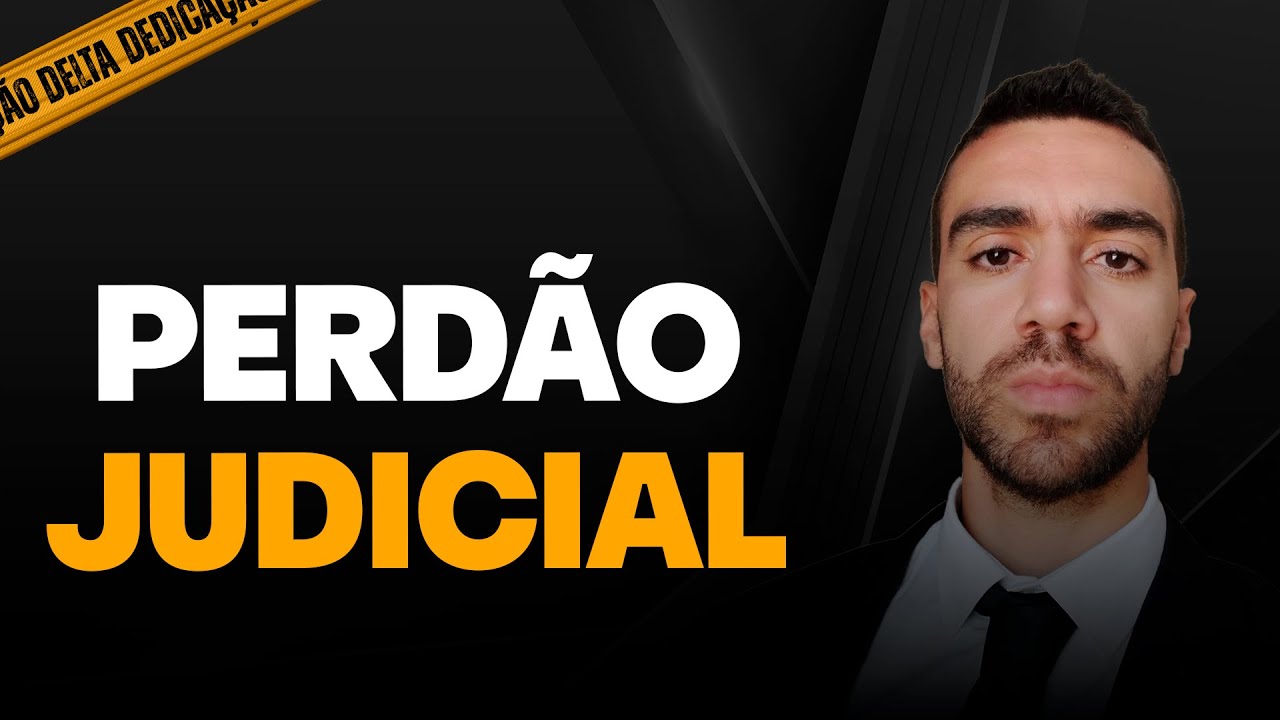 DICA PONTUAL: PERD&Atilde;O JUDICIAL