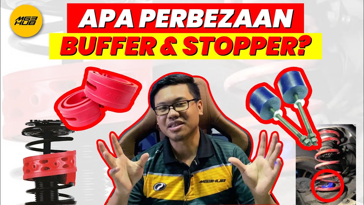 APA BEZA BUFFER DAN STOPPER? BOLEH ELAK SAGAT KE?