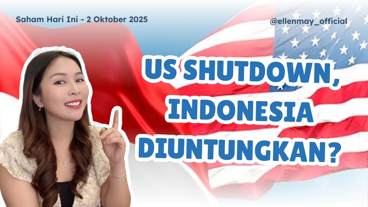 Saham Hari Ini 2 Okt 2025: US Shutdown, Efeknya ke Indo? Saham Apa yang Rame?