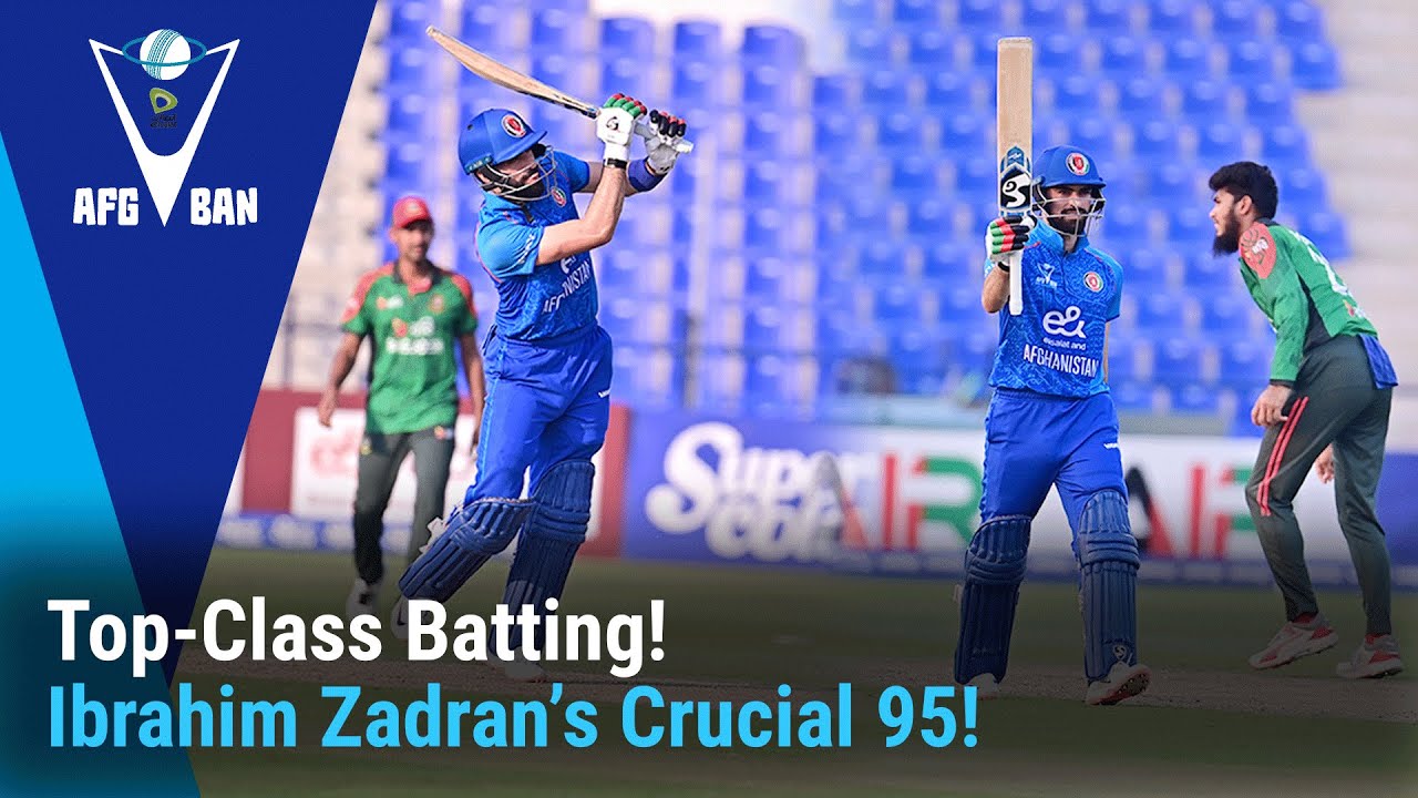 Ibrahim Zadran&rsquo;s Crucial 95 &ndash; A Standout Knock! | AFG vs BAN | ODI Series | Match 02 | ACB | 311U