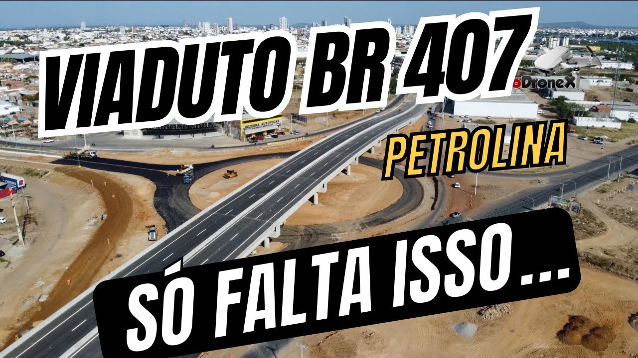 VIADUTO QUASE PRONTO BR 407 PETROLINA