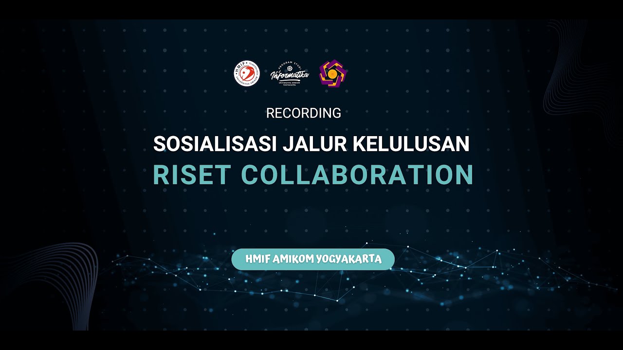 SOSIALISASI JALUR KELULUSAN & RISET COLLABORATION 2023