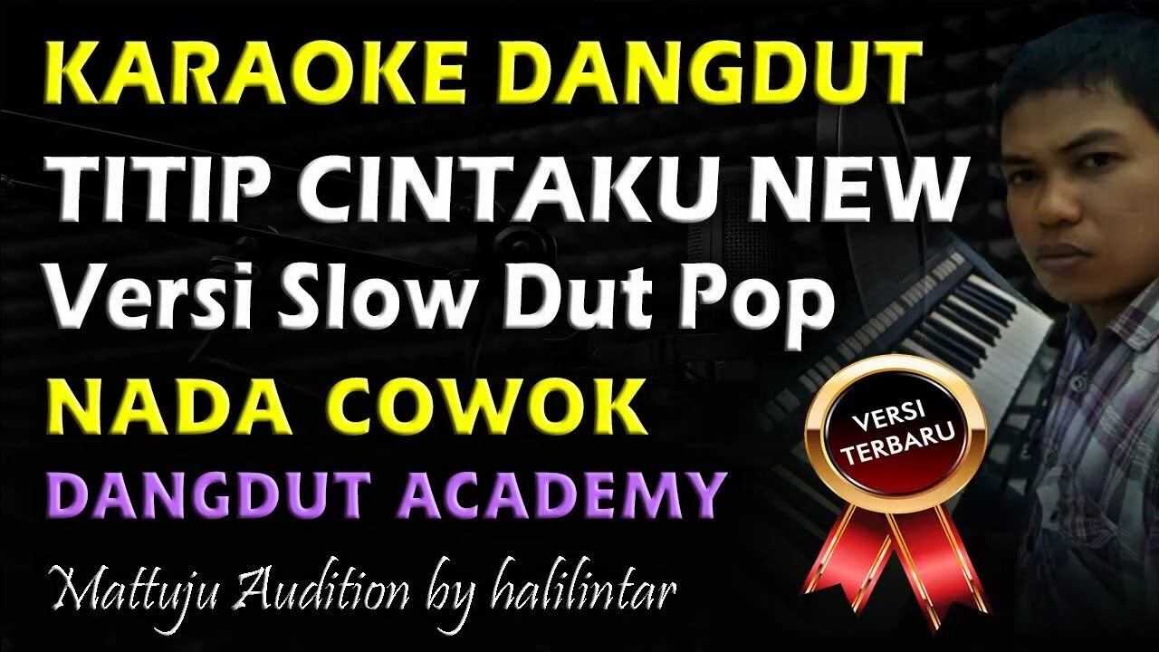Titip Cintaku Karaoke Slow Nada Cowok || Dangdut Academy