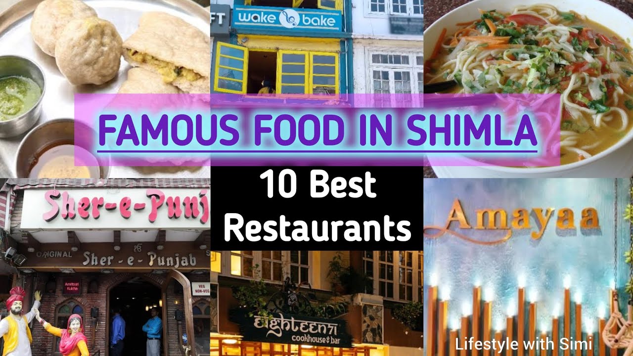 Shimla Famous Food | Shimla Best Restaurants | Famous Food in Shimla | Famous Restaurants Shimla