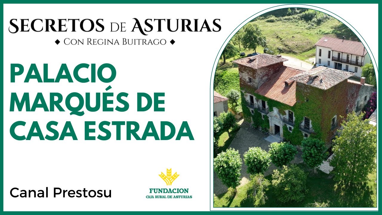 Canal Prestosu | Secretos de Asturias: Palacio Marqués de Casa Estrada, en #Bimenes