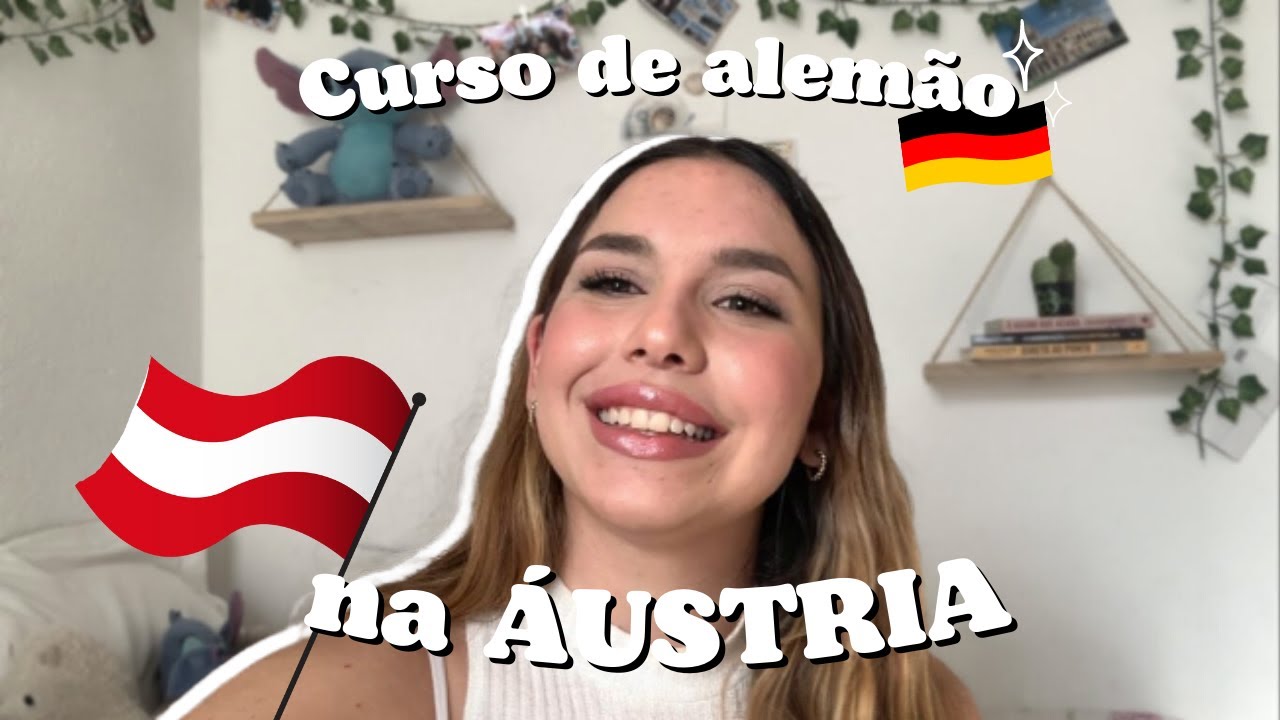 Meu curso de alemão na Áustria: Tudo o que você precisa saber!