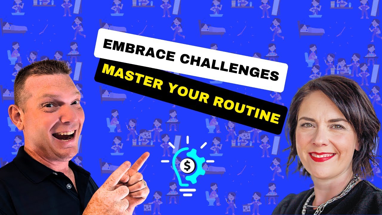 Mastering Routines to Help you Embrace Challenges | Sara Orellana