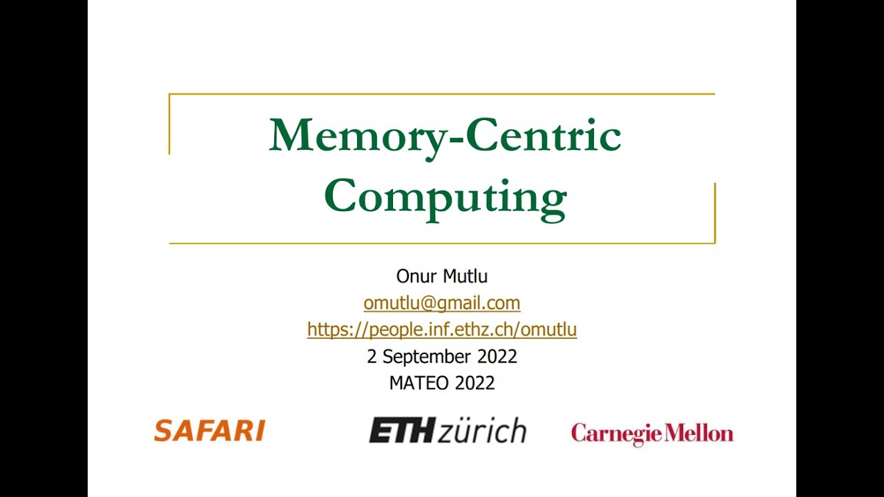Memory-Centric Computing: Invited Talk at MATEO 2022 - 02.09.2022