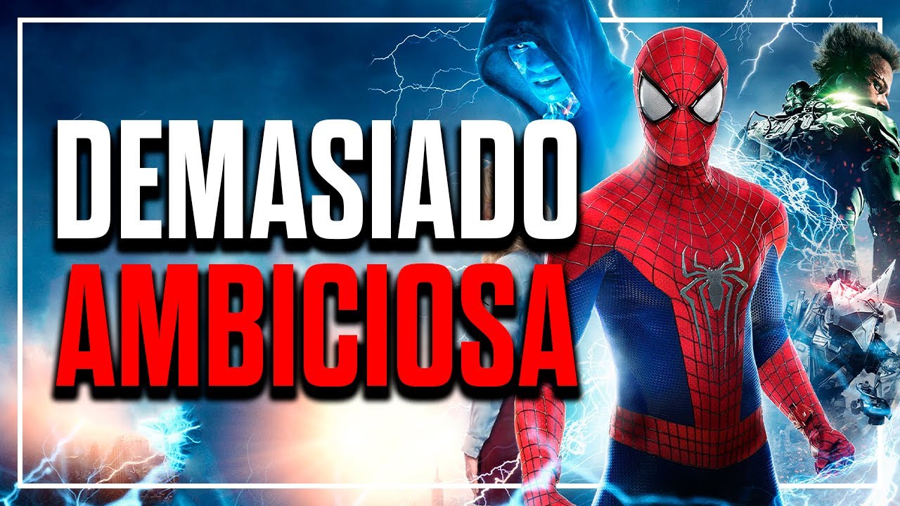 The Amazing Spider-Man 2 es un DESASTRE