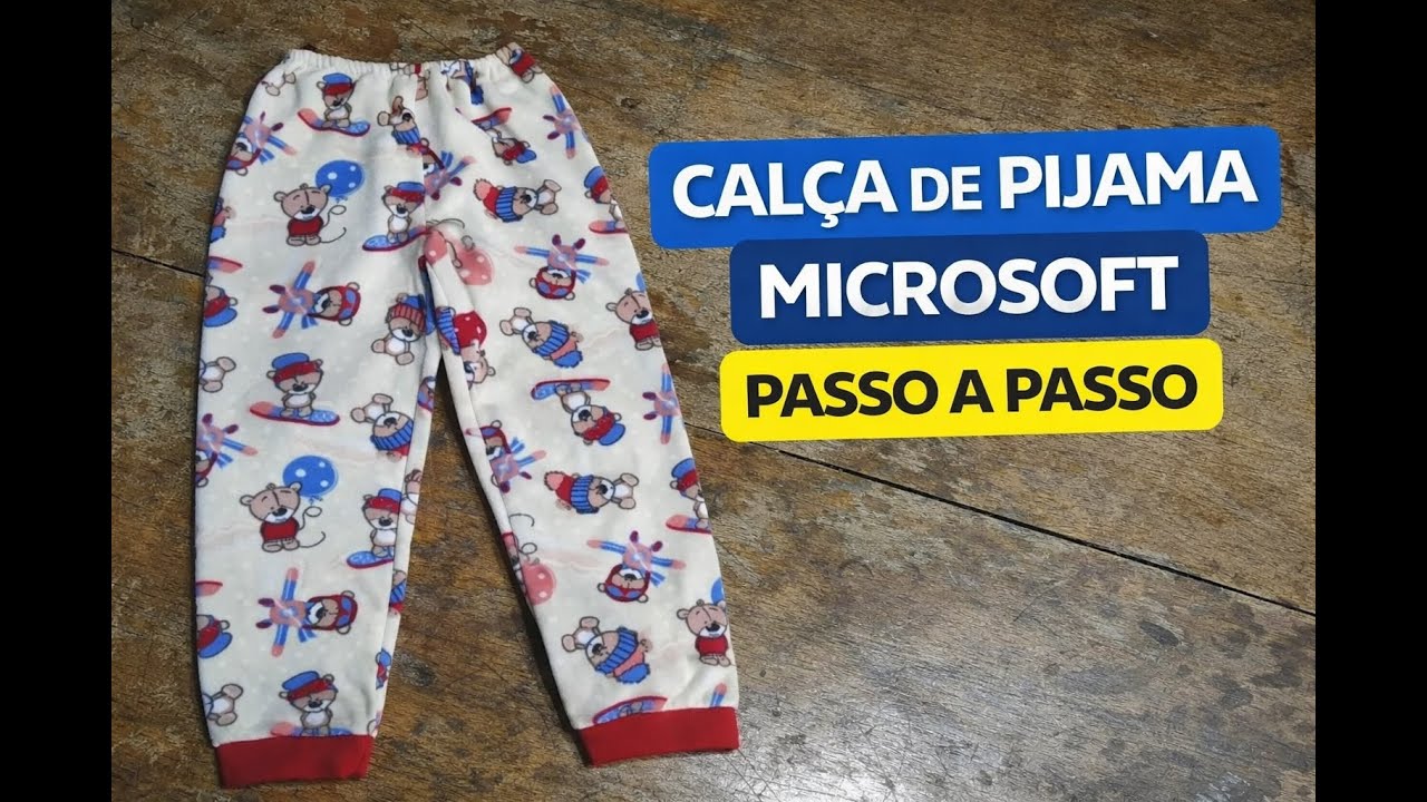 COMO FAZER CALÇA DE PIJAMA DE MICROSOFT | PASSO A PASSO