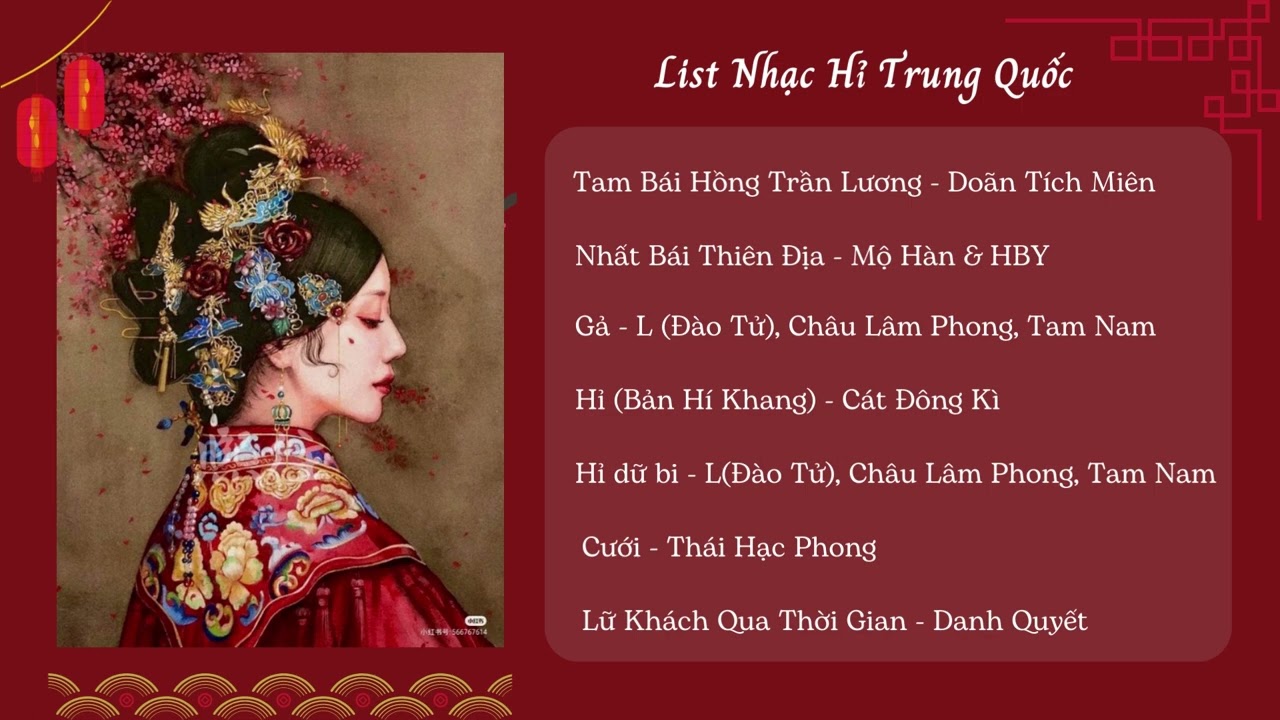 [Playlist] Nhạc Hỉ Trung Quốc - Tam Bái Hồng Trần Lương, ...