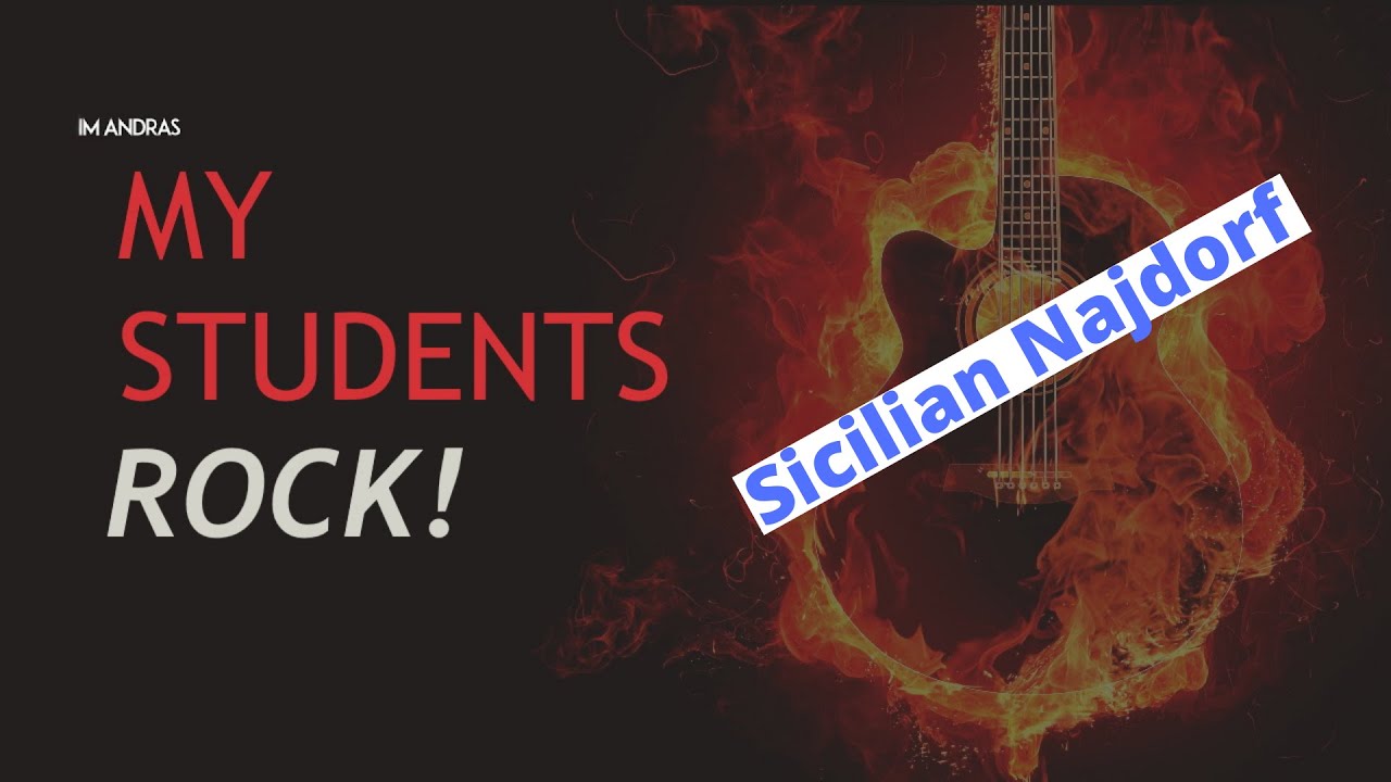Dismantling the Sicilian - One Positional and One Tactical Masterpiece | My Students Rock